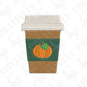 Pumpkin Spice Coffee Cup Embroidery Design, Fall Machine Embroidery Design, 4 Sizes, Gift for Coffee Lover, Pumpkin Spice Gift