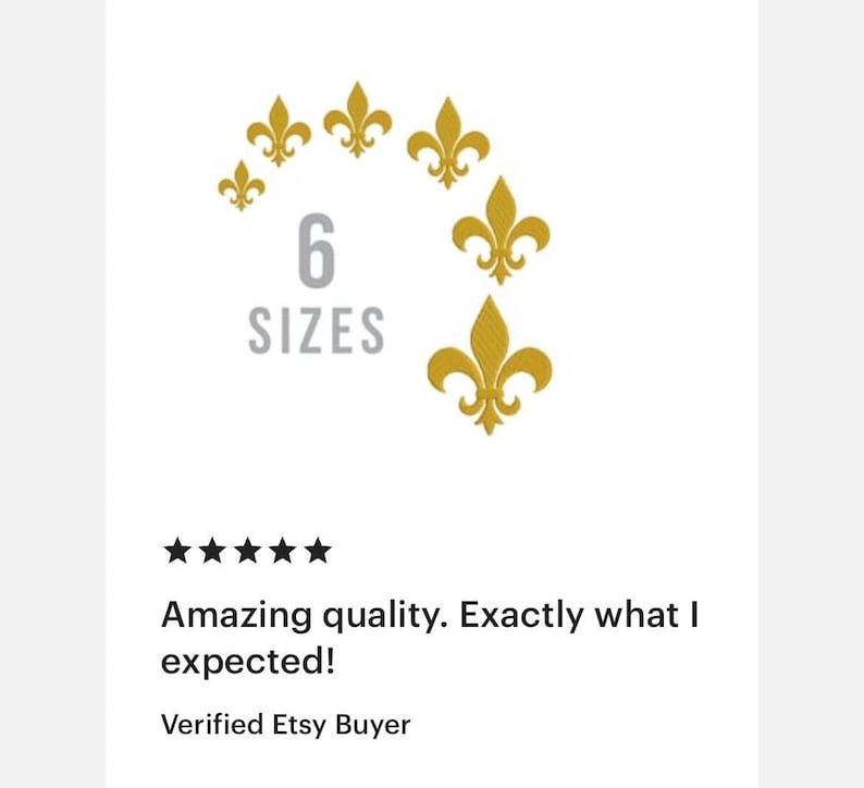 May include: A five-star review for a product with a gold fleur-de-lis design. The review reads "Amazing quality. Exactly what I expected!" and is from a verified Etsy buyer. The product is available in 6 sizes.
