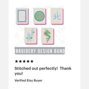 May include: A collection of embroidered Mahjong tiles with various designs, including a blue frame, a green and blue floral pattern, and a green dragon. The text "BROIDERY DESIGN BUND" is visible.