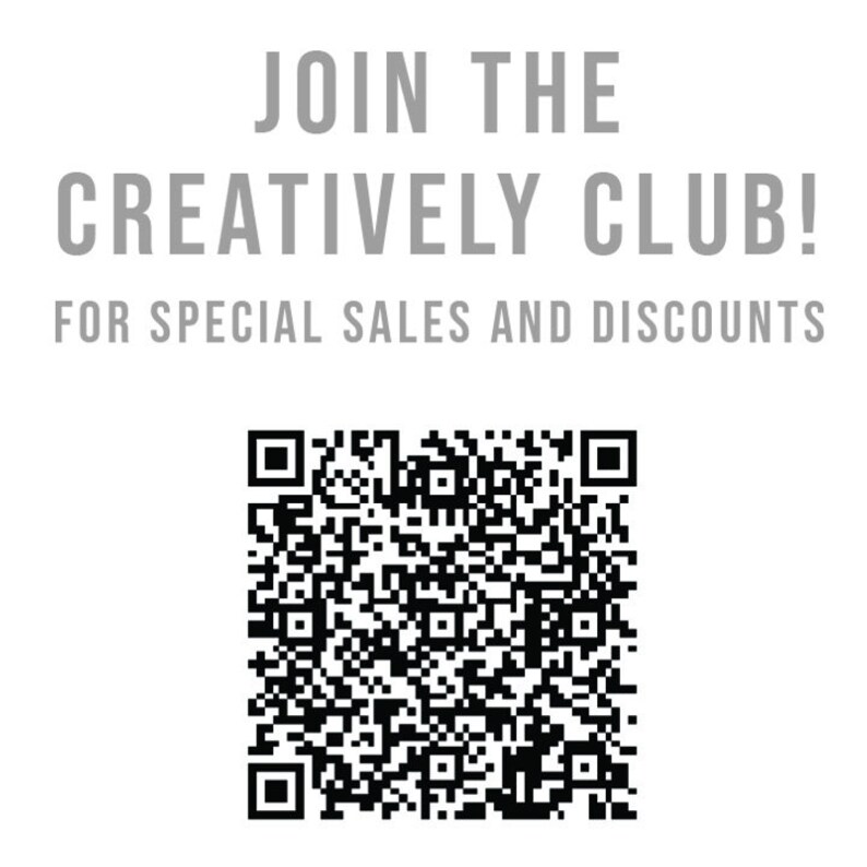 May include: Black and white QR code with the text "JOIN THE CREATIVELY CLUB! FOR SPECIAL SALES AND DISCOUNTS" above it.