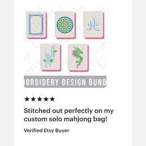 May include: An embroidery design bundle featuring five Mahjong tiles with various designs. The tiles have a white background with pink borders and include blue, green, and pink embroidered details. The text "BROIDERY DESIGN BUND" is visible.