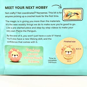 May include: A crochet kit with the text "Meet Your Next Hobby." The kit includes instructions and materials to create a lion, measuring 4.5 inches high and 3.5 inches wide. The text "Enjoy your crochet time" is also visible.