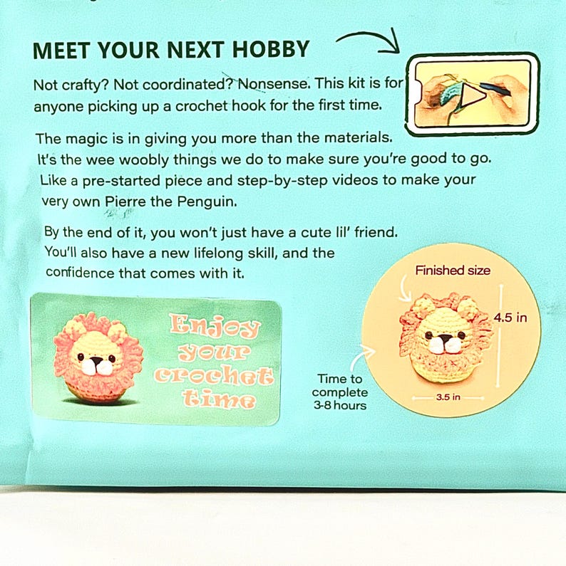 May include: A crochet kit with the text "Meet Your Next Hobby." The kit includes instructions and materials to create a lion, measuring 4.5 inches high and 3.5 inches wide. The text "Enjoy your crochet time" is also visible.