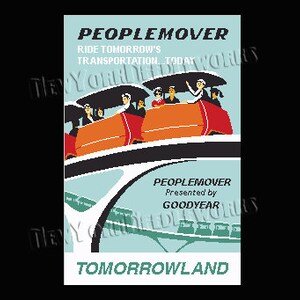 May include: A vintage poster advertising the Peoplemover ride at Tomorrowland. The poster features a futuristic-looking vehicle with passengers, a blue and green background, and the text "Peoplemover, Ride Tomorrow's Transportation Today, Presented by Goodyear, Tomorrowland".