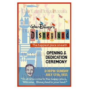May include: A vintage poster advertising the opening of Disneyland on July 17th, 1955. The poster features a colorful illustration of Sleeping Beauty's castle and the text "WALT DISNEY'S Disneyland The happiest place on earth OPENING & DEDICATION CEREMONY 2:30 PM SUNDAY JULY 17th, 1955 "To all who come to this happy place, Welcome. Disneyland is your land!"