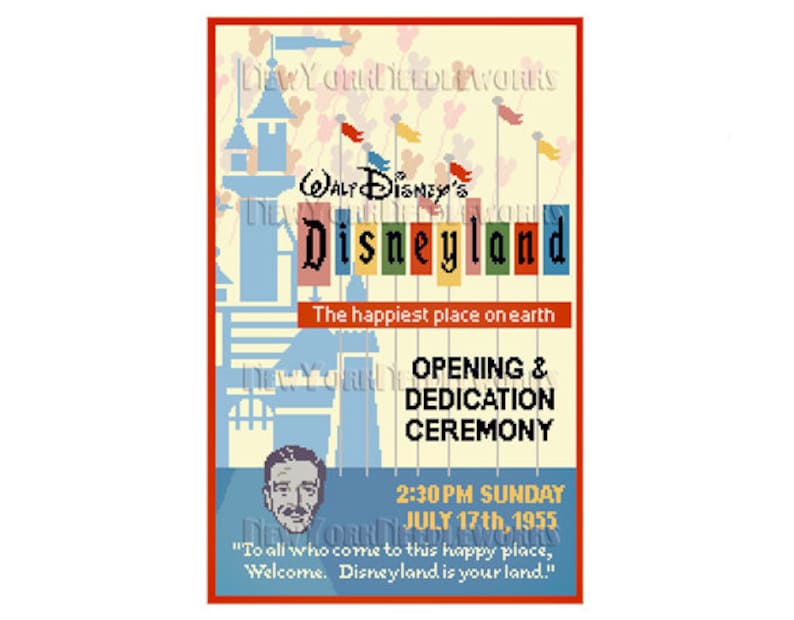 May include: A vintage poster advertising the opening of Disneyland on July 17th, 1955. The poster features a colorful illustration of Sleeping Beauty's castle and the text "WALT DISNEY'S Disneyland The happiest place on earth OPENING & DEDICATION CEREMONY 2:30 PM SUNDAY JULY 17th, 1955 "To all who come to this happy place, Welcome. Disneyland is your land!"
