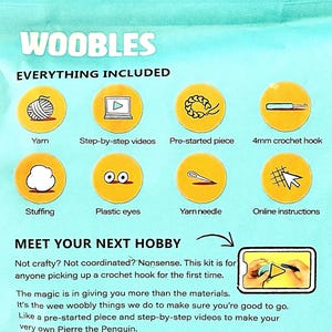 May include: A kit for beginners, featuring the word "WOOBLES" at the top. The image shows illustrated icons of yarn, step-by-step videos, a pre-started piece, a 4mm crochet hook, stuffing, plastic eyes, a yarn needle, and online instructions. Text reads "MEET YOUR NEXT HOBBY."