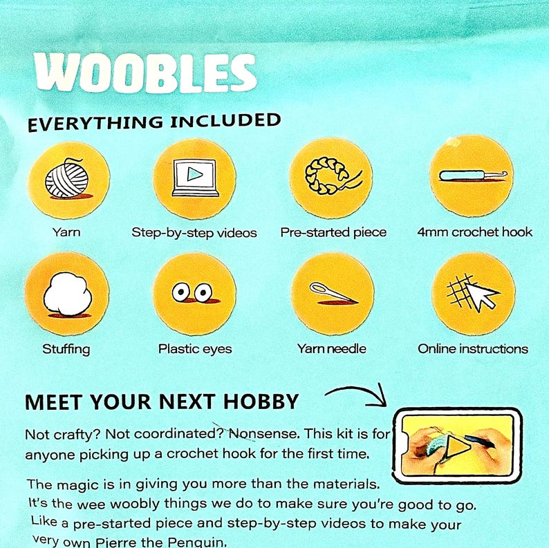 May include: A kit for beginners, featuring the word "WOOBLES" at the top. The image shows illustrated icons of yarn, step-by-step videos, a pre-started piece, a 4mm crochet hook, stuffing, plastic eyes, a yarn needle, and online instructions. Text reads "MEET YOUR NEXT HOBBY."