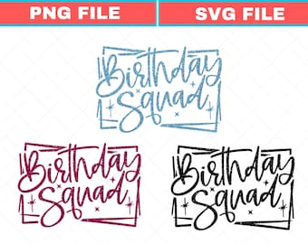Birthday Squad SVG, Birthday Crew PNG, Party Cut Files (Digital Download)
