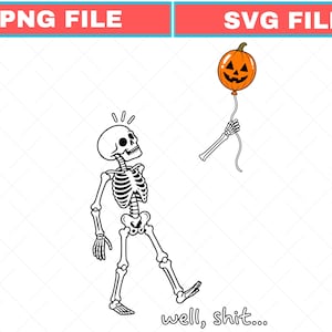 May include: A black and white line art illustration of a skeleton walking and looking up at a detached skeletal hand holding an orange jack-o'-lantern balloon. The text "well, shit..." is written in black lowercase letters at the bottom right.