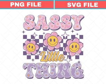Baby Shirt Svg, Sassy Design, Girls Shirt Design, Boho Kids Png, Retro Toddler SVG, Cute Toddler, Sassy Baby Shirt PNG, Cute Girls Design