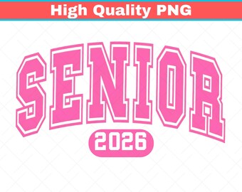 Senior 2026 png, Graduate 2026 png, Senior of 2026 PNG, Senior Graduation, Graduation 2026 png, Senior 2026 Grad, Digital Download
