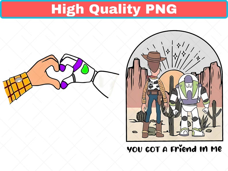 Pu&ograve; includere: Illustrazione digitale con personaggi di un popolare film d'animazione. L'immagine include una forma di cuore formata da due mani e una scena con due personaggi in un paesaggio desertico. Il testo recita "YOU GOT A FRIEND IN ME".