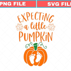 Expecting a Little Pumpkin Svg,Hello Fall shirt Png,Fall Svg Designs,Fall Png shirt,Autumn Svg,Pumpkins Png,Fall Silhouette or Cricut