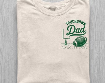 Comfort Colors Touchdown Dad Shirt, Fathers Day Football Dad Tee, Vintage Football Tee, Father’s Day Gift for Dad, Football Lover T-Shirt