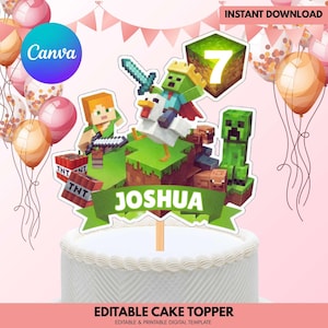 May include: A cake topper featuring Minecraft characters, including Alex, a Creeper, and a character riding a chicken. The topper has a green and brown landscape, the name "JOSHUA", and the number 7. The words "INSTANT DOWNLOAD" and "EDITABLE CAKE TOPPER" are also visible.