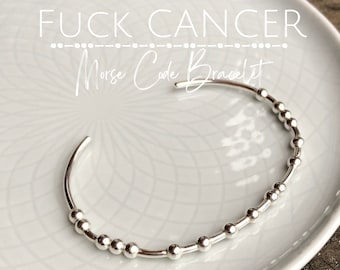 FUCK CANCER Morse Code Bracelet, Cancer Awareness Adjustable Solid Sterling Bracelet, Cancer Survivor gift