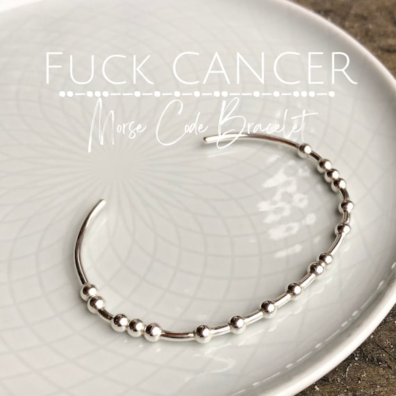 FUCK CANCER Hidden Message Morse Code Bracelet • Sterling Silver