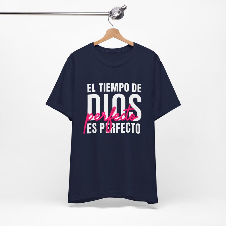 El Tiempo de Dios Es Perfecto | Religious T-Shirt, Inspirational Quote, Jesus Gift, Christian, Spanish Faith Shirt image 10