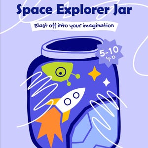 May include: A cartoon image of a blue jar with a dark blue lid, labelled "Space Explorer Jar". Inside are a rocket, alien, and stars. The text "Blast off into your imagination" is included. The age range is 5-10.