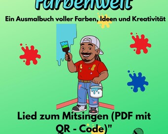 Puede incluir: Portada de libro con el título "Ricky und die Farbenwelt" y el texto "Ein Ausmalbuch voller Farben, Ideen und Kreativität". Presenta una caricatura de una persona sosteniendo un pincel y un cubo de pintura. También está presente el texto "Lied zum Mitsingen (PDF mit QR - Code)".