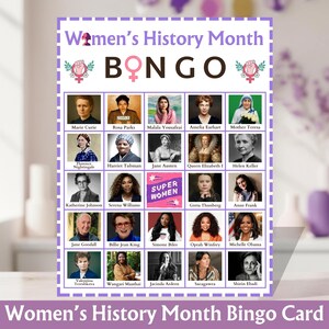 May include: A Women's History Month Bingo card featuring portraits of notable women like Marie Curie, Rosa Parks, and Oprah Winfrey. The card includes the text "Women's History Month" and "BONGO" in a purple and white design.