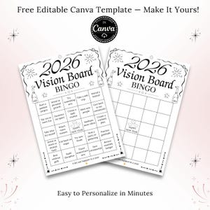 May include: Two white 2026 Vision Board Bingo cards with a festive design. The cards feature a grid layout with various goals and the text "Happy New Year." The top text reads "Free Editable Canva Template - Make It Yours!"