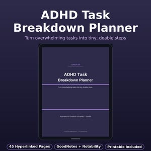 Może przedstawiać: Ciemnofioletowy cyfrowy planer ADHD Task Breakdown Planner wyświetlony na ekranie tabletu. Tekst zawiera napis ADHD Task Breakdown Planner, Turn overwhelming tasks into tiny, doable steps, Coreplan, Hyperlinked for GoodNotes & Notability.