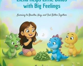 Libro di fiabe bilingue: Elena e i piccoli amici dinosauri / Regolazione emotiva dei bambini