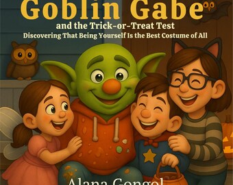 El duende Gabe y la prueba del dulce o truco / Libro infantil de Halloween sobre ser uno mismo