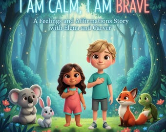 Sono calmo, sono coraggioso. Libro sui sentimenti per bambini + libro da colorare / Storie di apprendimento emotivo per bambini / Affermazioni per bambini piccoli