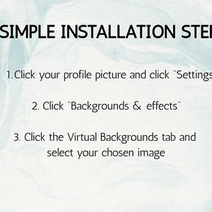May include: Image with a light blue and white marbled background. Text reads "3 SIMPLE INSTALLATION STEPS" followed by three numbered steps: Click profile picture, click "Settings", click "Backgrounds & effects", and select image.