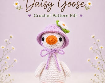 Crochet Daisy Goose Pattern PDF – Easy Amigurumi Plush Goose, Beginner Friendly