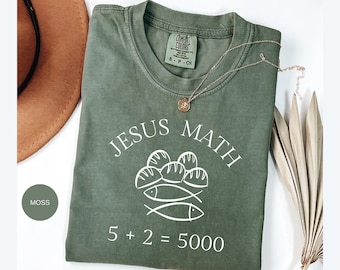 Fish & Loaves Comfort Colors Shirt: Christian Bible Study Math Teacher lover Jesus Gift tee