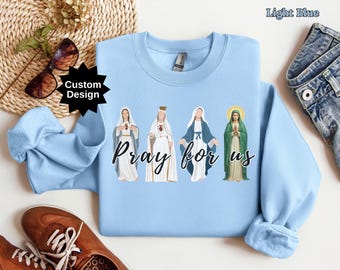 Virgin Mary Sweatshirt: Custom Catholic Apparel, Blessed Mother Gift tee, Marian Shirt for Women
