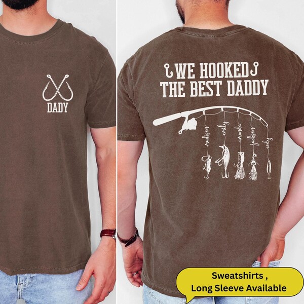 We Hooked The Best Daddy Shirt, Personalized Fishing Dad Gift from Kids, Custom Father’s Day Shirt, Fisherman Dad Tee, Comfort Colors