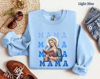 Virgin Mary Sweatshirt: Catholic Christian Blessed Mother Marian Shirt gift Apparel Faith Hoodie