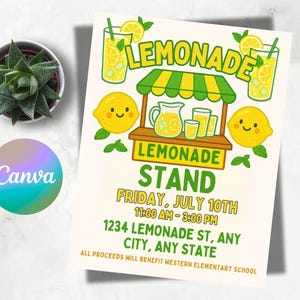 May include: A flyer with a lemonade stand theme. The design features illustrations of lemons, lemonade glasses, and a lemonade stand. Text includes "Lemonade Stand", date, time, and address.