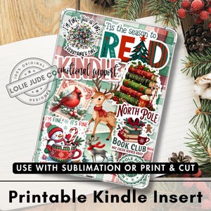 May include: A printable Kindle insert featuring a plaid background and various Christmas-themed stickers including a cardinal, a reindeer, a snowman in a mug, a stack of books, and text that reads Tis the season to READ, North Pole, and Book Club.