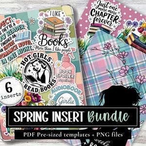 May include: A collection of colorful book-themed inserts with various stickers. The inserts feature phrases like "Books, More than I like people" and "Just one more chapter forever." The bundle includes PDF and PNG files.