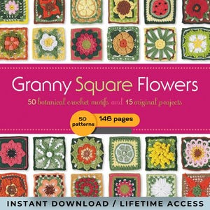 Granny Square Crochet Patterns: 50 Designs - Crochet Book (PDF Digital Download