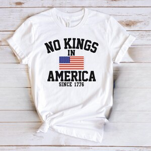 No Kings in America T Shirt, Anti-Trump Shirt, Protest Shirt, Democracy Tee, Protest, Gift for Anti-MAGA, Patriotic Tee, Liberal Shirt