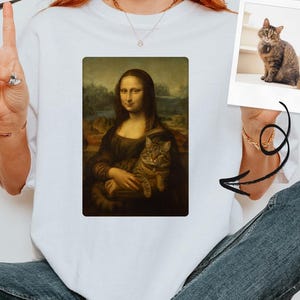 Custom Mona Lisa Cat Shirt - Classic Painting Parody Tee - Cat Lover Gift - Cat Parody Shirt -  Funny Personalized Cat Lover Gift  Funny Cat