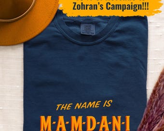 Mayor Mamdani 2025 - NYC’s First Muslim Mayor - Vote Zohran - Progressive Democrats - The Name is MAMDANI