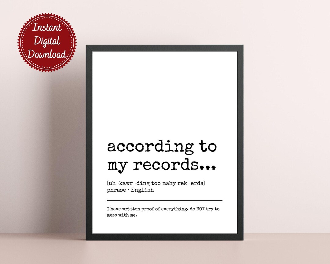 According to My Records Funny Office Wall Art, Accountant Gift, CPA ...