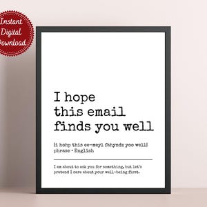 I Hope This Email Finds You Well Definition Print - Funny Office Wall Art, Pareto Principle Poster, Home Office Decor, Cubicle Sign