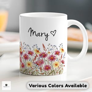 Custom Wildflowers Name Mug, Personalized Mug Birthday Gift for Mom, Women, Floral Coffee Cup Mug, Mother&#39;s Day, Boho Wildflower, Custom Mug