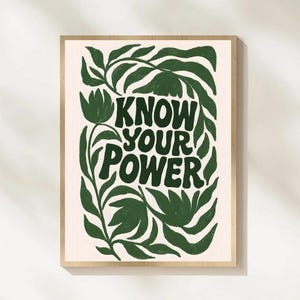 Know Your Power muurkunst, inspirerende botanische print, groene motiverende citaat poster, zelfliefde muur decor, afdrukbare, digitale download