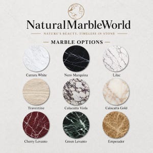 May include: A display chart titled NaturalMarbleWorld featuring nine circular marble samples labeled Carrara White, Nero Marquina, Lilac, Travertine, Calacatta Viola, Calacatta Gold, Cherry Levanto, Green Levanto, and Emperador with varied textures.