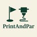 Print and Par